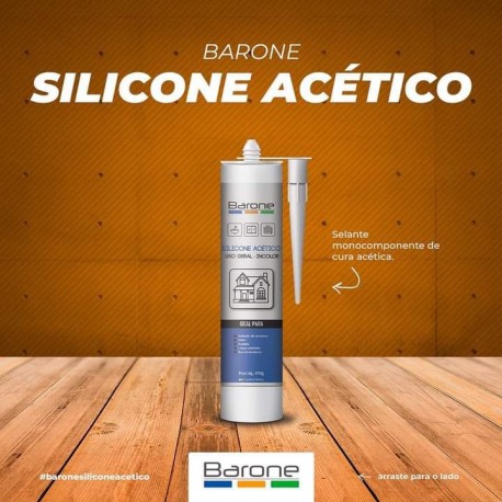 SILICONE ACETICO 260 GRAMAS INCOLOR BARONE